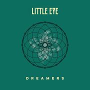 Review: Little Eye - Dreamers